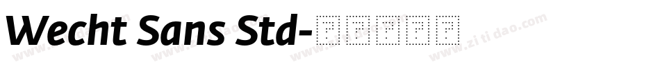 Wecht Sans Std字体转换